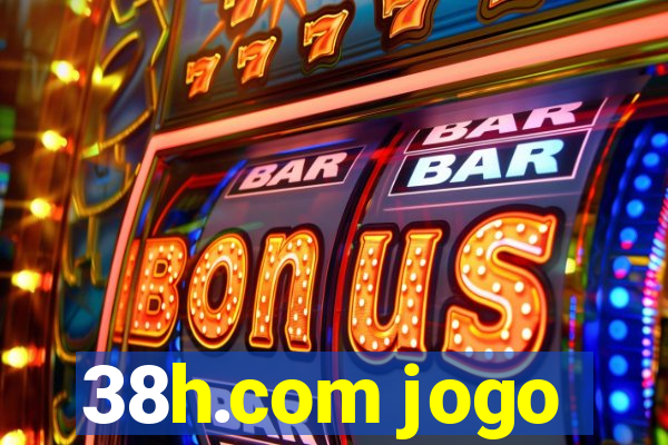 38h.com jogo