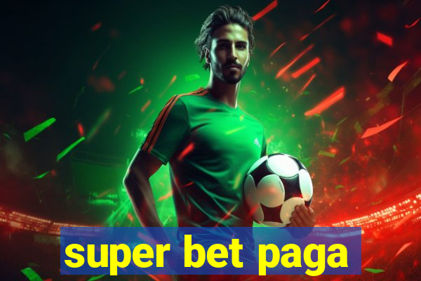 super bet paga