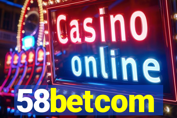 58betcom
