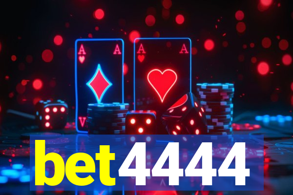 bet4444