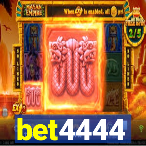 bet4444