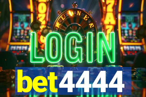 bet4444