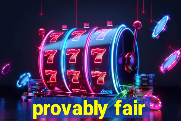provably fair
