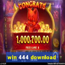 win 444 download