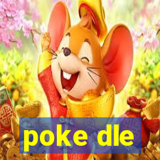 poke dle