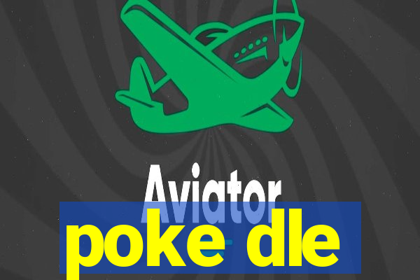 poke dle