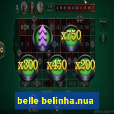 belle belinha.nua
