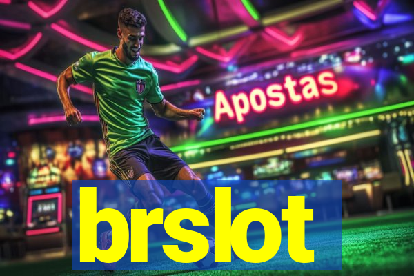 brslot