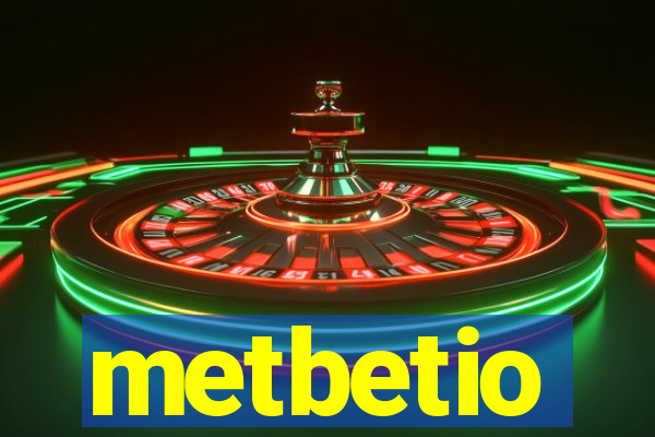 metbetio