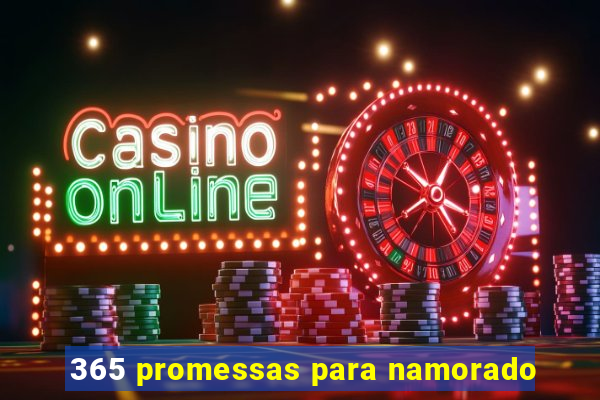 365 promessas para namorado