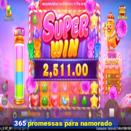 365 promessas para namorado