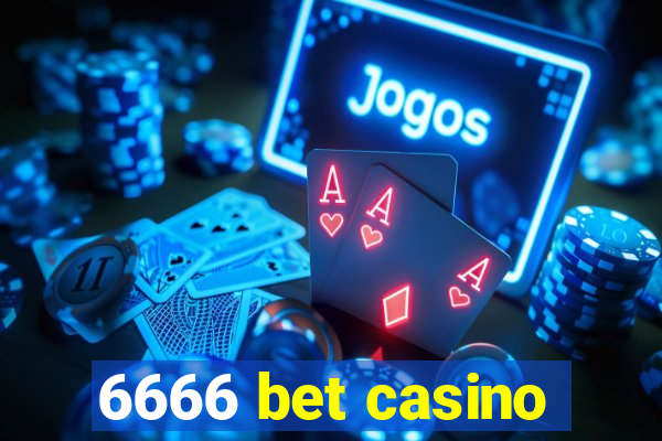 6666 bet casino