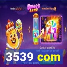 3539 com