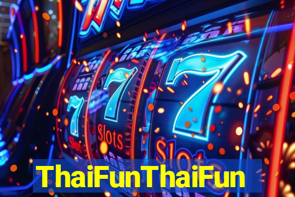 ThaiFunThaiFun