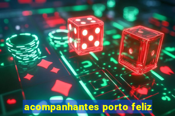 acompanhantes porto feliz