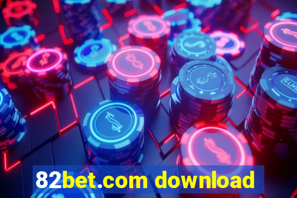 82bet.com download
