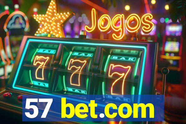 57 bet.com