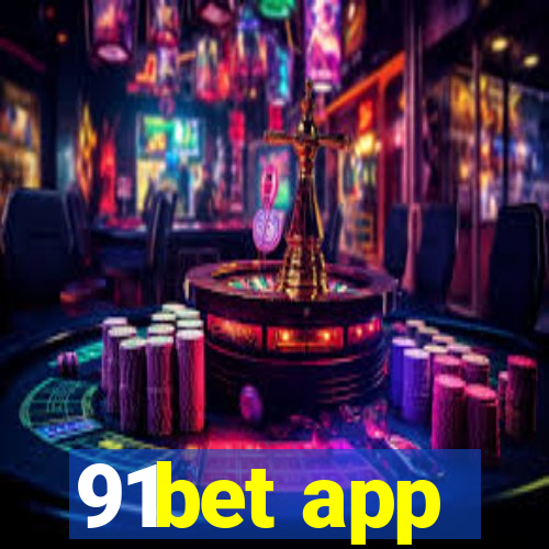 91bet app