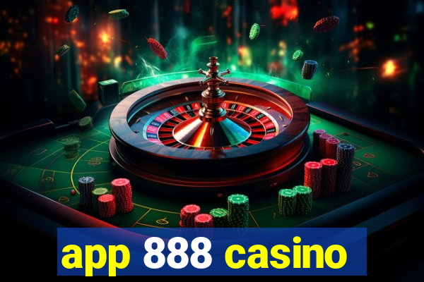 app 888 casino