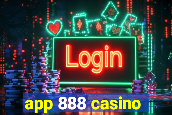 app 888 casino
