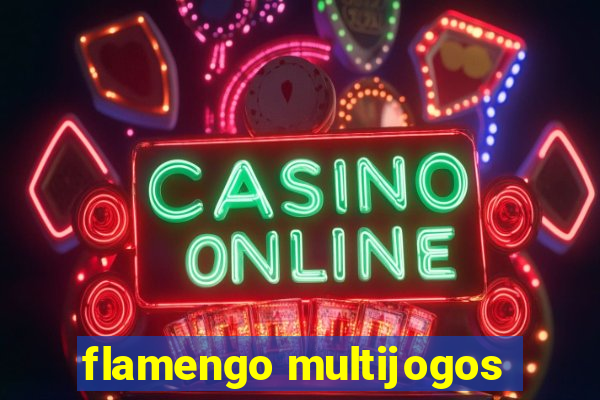 flamengo multijogos