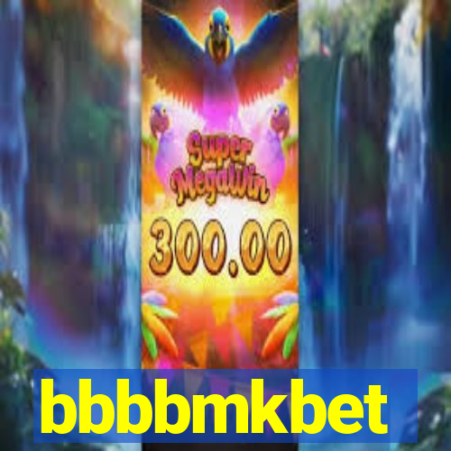 bbbbmkbet