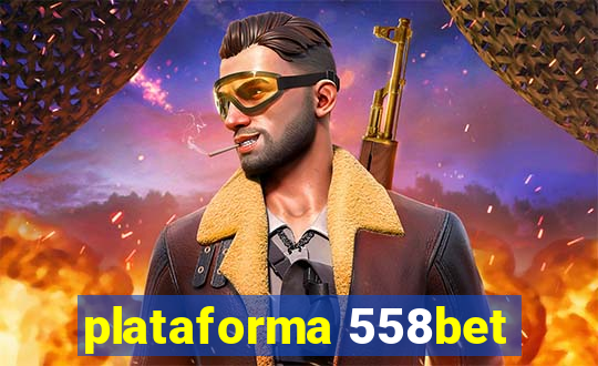 plataforma 558bet