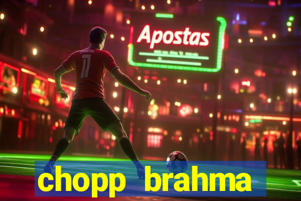 chopp brahma express moema