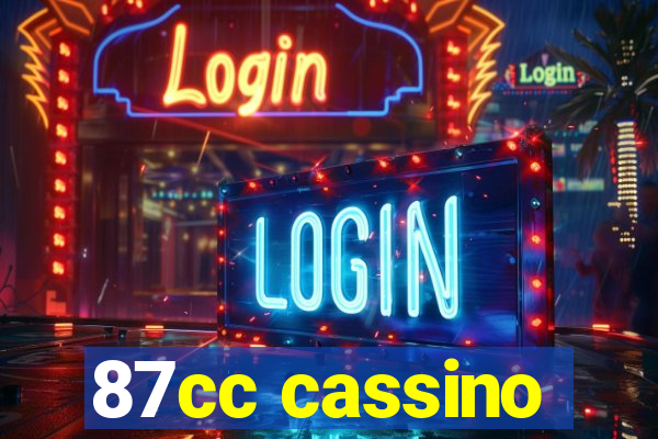 87cc cassino