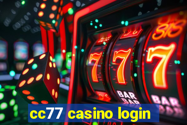 cc77 casino login