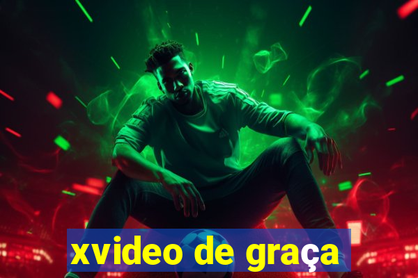 xvideo de graça