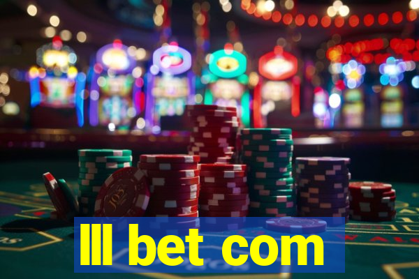 lll bet com