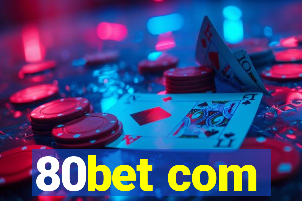 80bet com