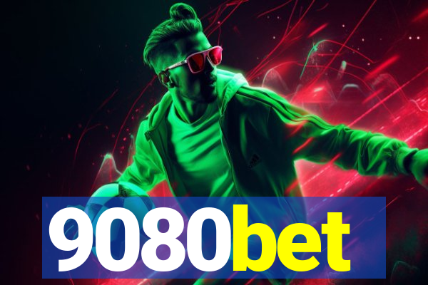 9080bet