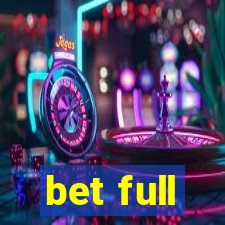 bet full