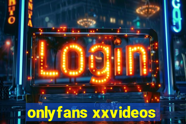 onlyfans xxvideos