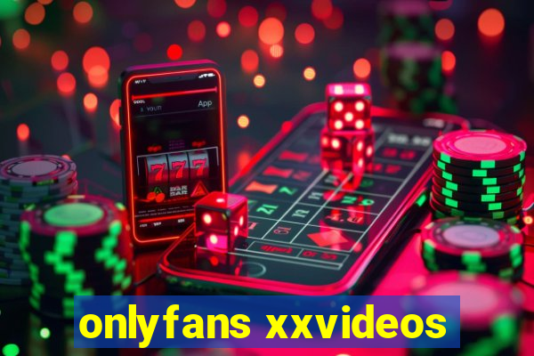 onlyfans xxvideos