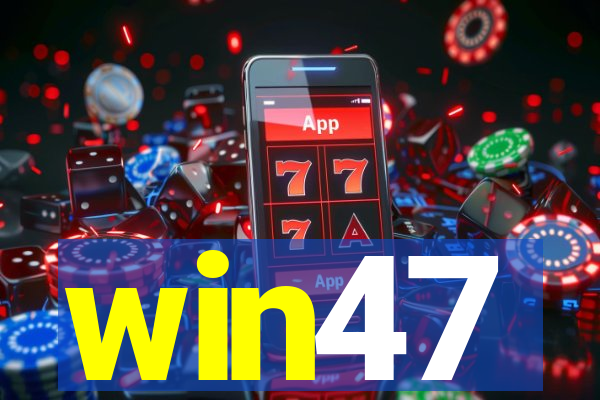 win47
