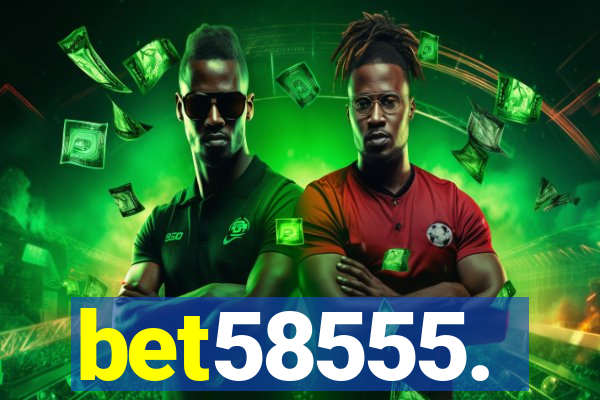 bet58555.