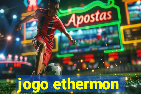 jogo ethermon