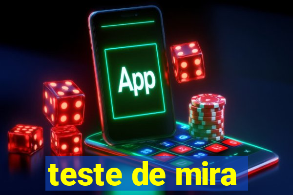 teste de mira