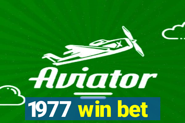1977 win bet