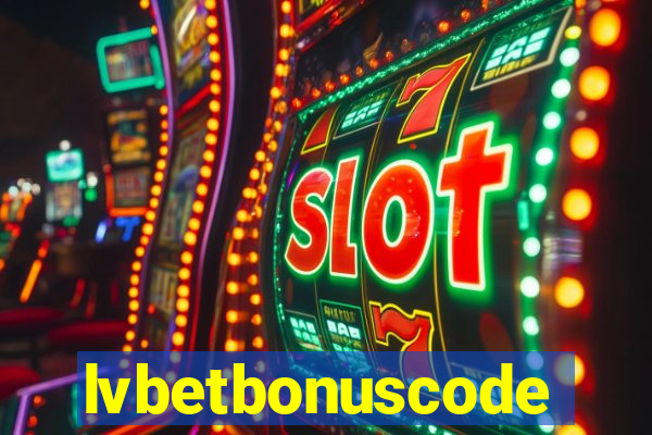 lvbetbonuscode