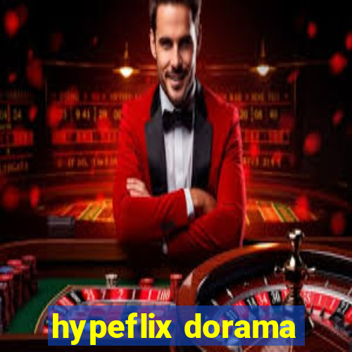 hypeflix dorama