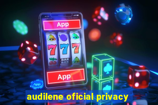 audilene oficial privacy