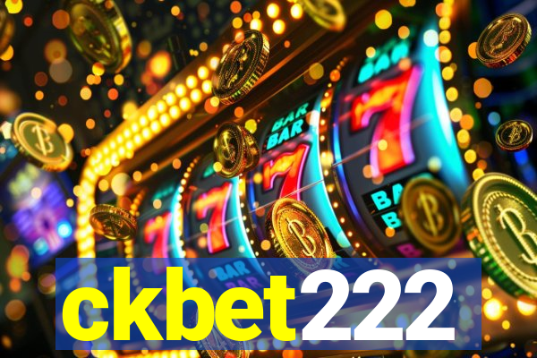 ckbet222