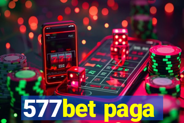 577bet paga