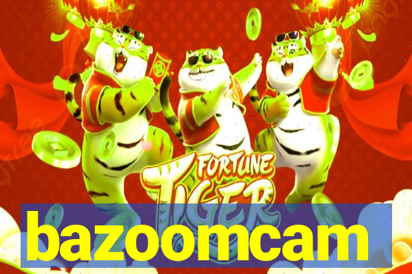 bazoomcam