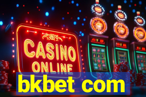 bkbet com