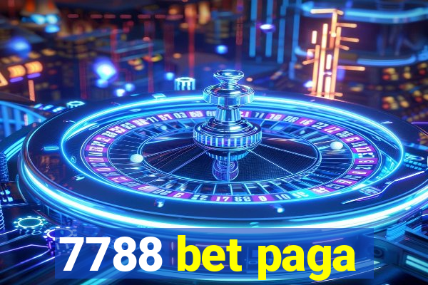 7788 bet paga